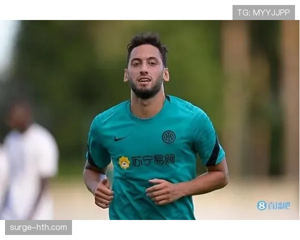 恰尔汗奥卢意甲赛场发挥出色 助力球队竞争力显著提升 恰尔汗奥卢意甲赛场发挥出色 助力球队竞争力显著提升